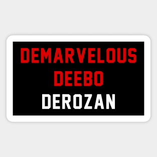 Demarvelous Deebo Derozan Magnet